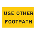 Use Other Footpath Sign